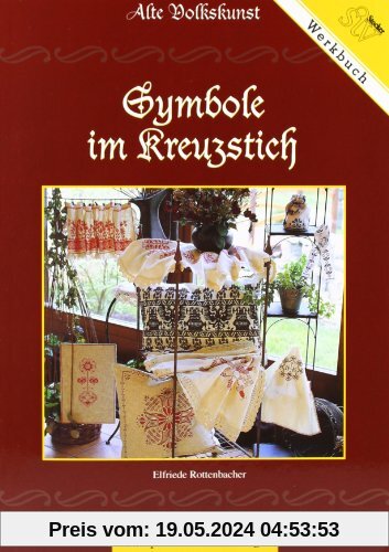 Symbole im Kreuzstich: Alte Volkskunst